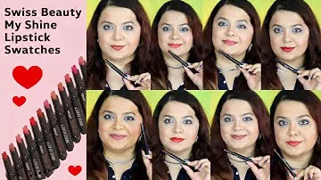 Swiss Beauty My Shine Lipstick Swatches + review | #nonsponsoredreview #highshinelipstick